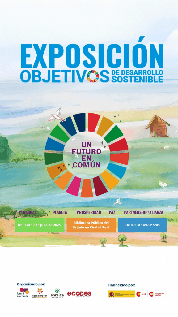 La Exposición ODS «Un Futuro en Común» llega a Ciudad Real